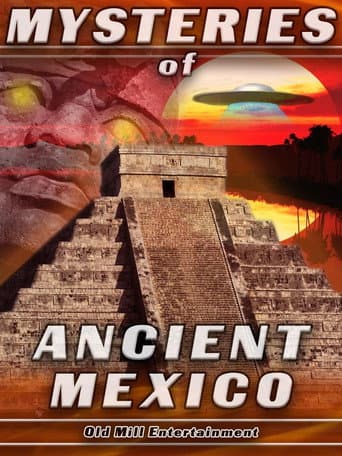 Mysteries of Ancient Mexico poster