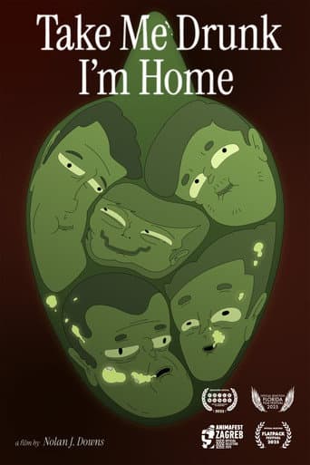 Take Me Drunk I'm Home poster