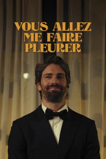 Vous allez me faire pleurer poster