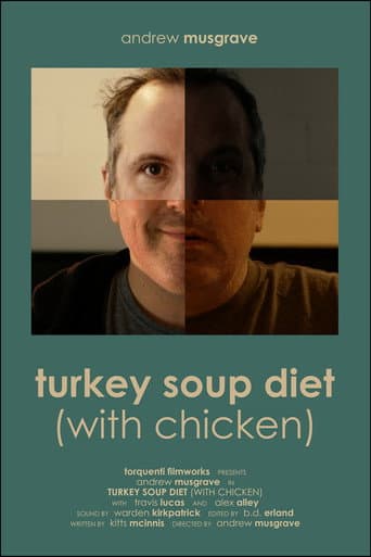 Turkey Soup Diet (With Chicken) poster