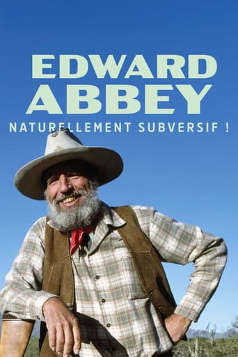 Edward Abbey, naturellement subversif ! poster