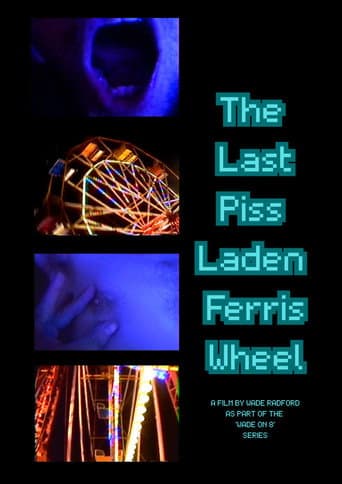The Last Piss Laden Ferris Wheel poster