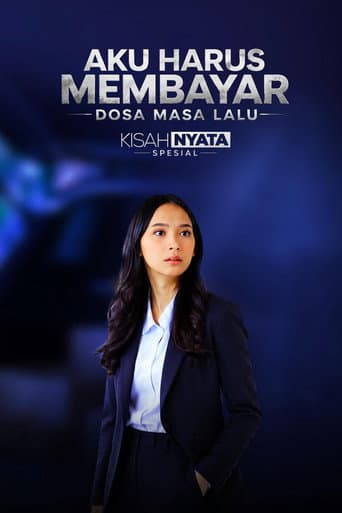Aku Harus Membayar Dosa Masa Lalu poster