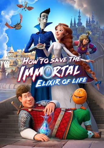 How to Save the Immortal 2: Elixir of Life poster