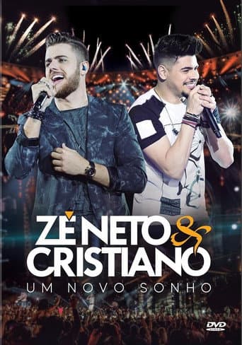ZE NETO E CRISTIANO UM NOVO SONHO poster