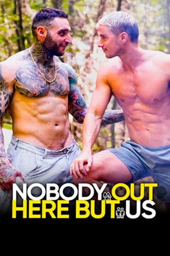Nobody Out Here But Us poster
