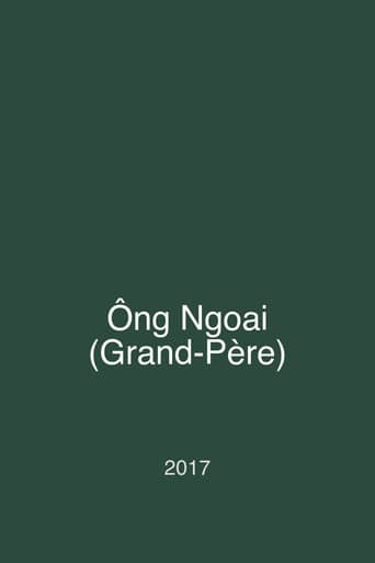 Ông Ngoai (Grand-Père) poster