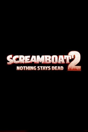 Screamboat 2: Nothing Stays Dead poster