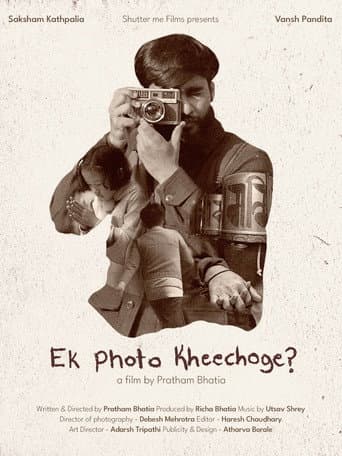 Ek Photo Kheechoge? poster