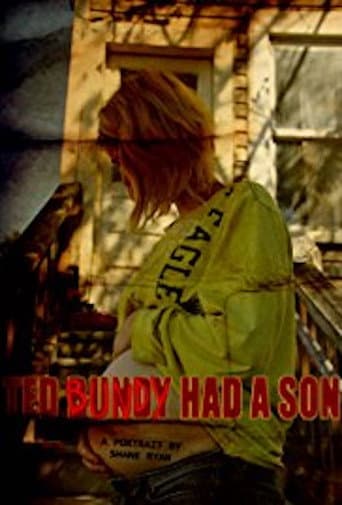 Ted Bundy Had a Son poster