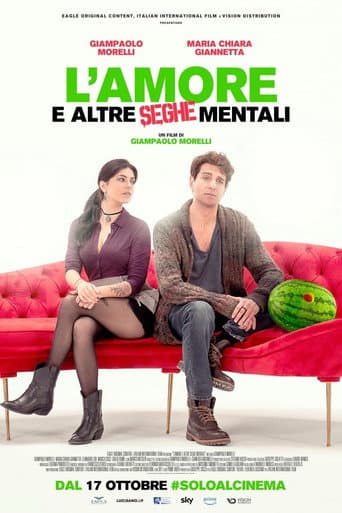 L'amore e altre seghe mentali poster