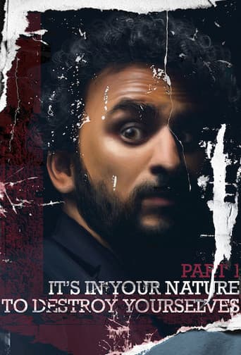 It’s In Your Nature to Destroy Yourselves, Pt. 1 poster