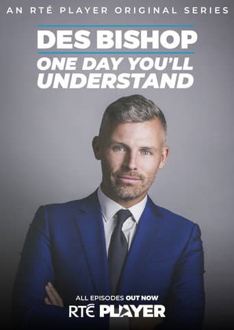 Des Bishop: One Day You'll Understand poster