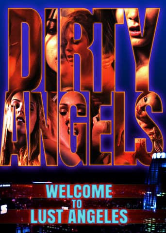 Dirty Angels: Welcome to Lust Angeles poster