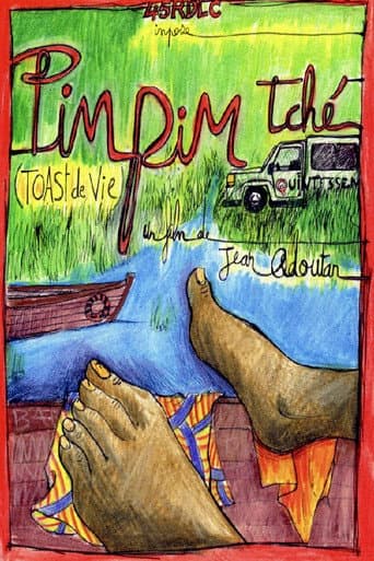 Pim-Pim Tché – Toast de vie poster