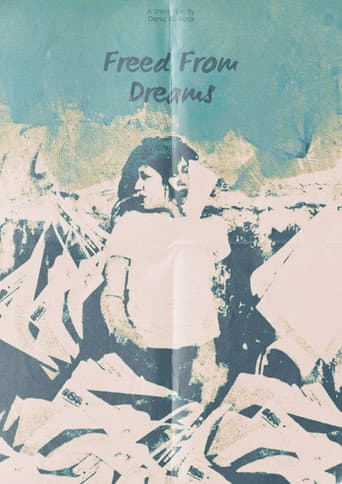 Freed From Dreams poster