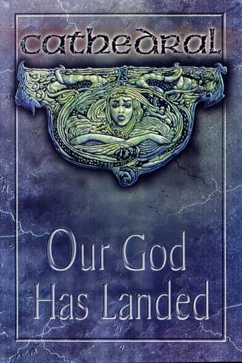Cathedral: Our God Has Landed poster