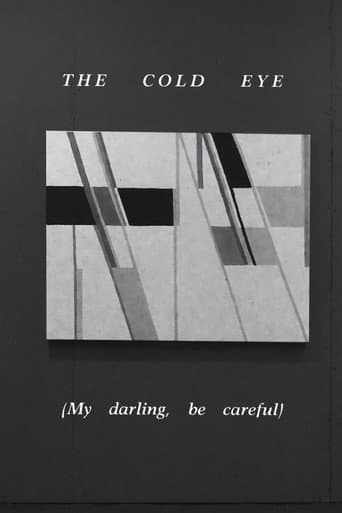 The Cold Eye (My Darling, Be Careful) poster