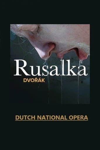 Rusalka - Dutch National Opera poster