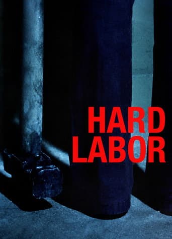 Hard Labor poster