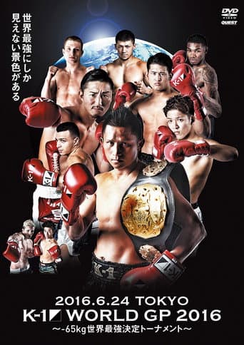 K-1 WORLD GP 2016: 65kg World Tournament poster