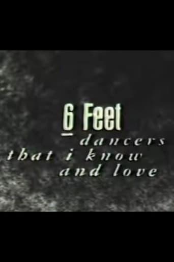 6 Feet: Dancers That I Know and Love poster