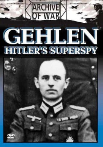 Gehlen: Hitler's Superspy poster