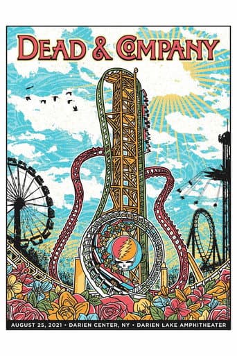 Dead & Company: 2021-08-25 Darien Lake Amphitheater, Darien Center, NY poster