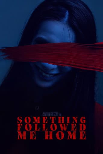 Something Followed Me Home poster