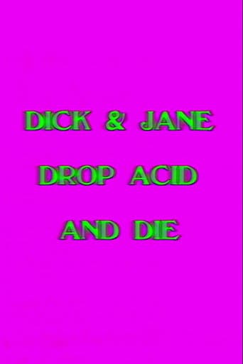 Dick and Jane Drop Acid and Die poster