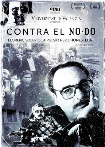 Contra el NO-DO. Llorenç Soler o la pulsión por la honestidad poster