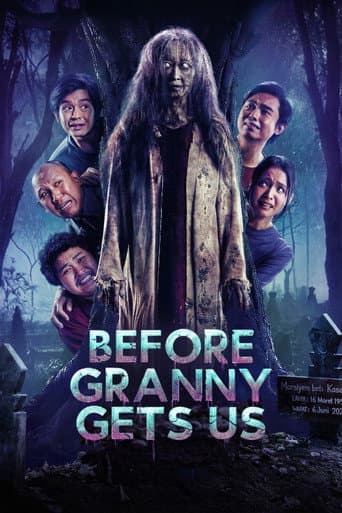 Before Granny Gets Us poster