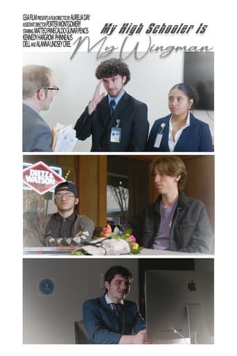 My High Schooler Is My Wingman poster