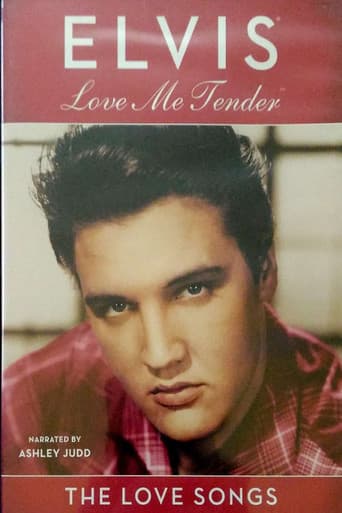 Elvis: Love Me Tender-The Love Songs poster