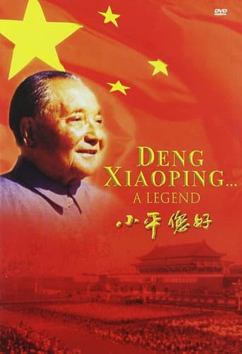 Deng Xiaoping : A Legend poster