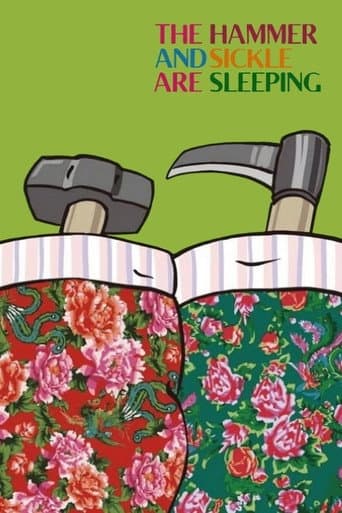 The Hammer and Sickle Are Sleeping poster