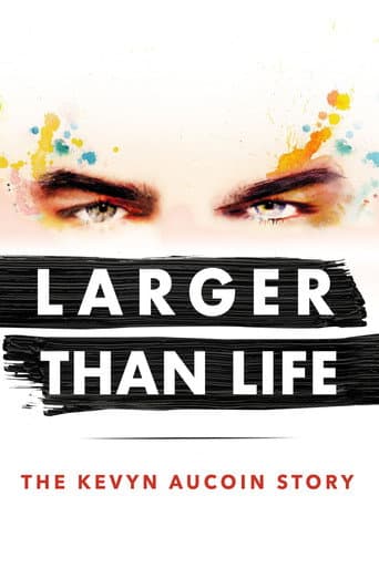 Larger than Life: The Kevyn Aucoin Story poster