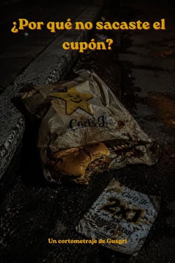 ¿Por qué no sacaste el cupón? poster