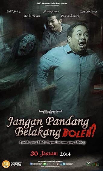 Jangan Pandang Belakang Boleh? poster