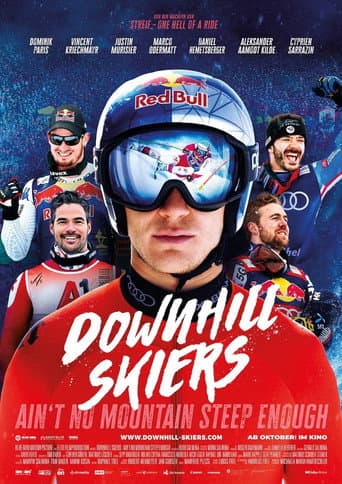 Downhill Skiers – Ain’t No Mountain Steep Enough poster
