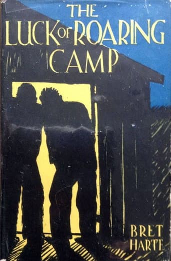 The Luck of Roaring Camp poster