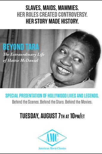 Beyond Tara: The Extraordinary Life of Hattie McDaniel poster