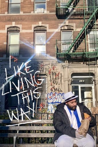 I Like Living This Way poster