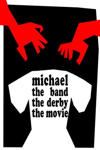 Michael the Band the Derby the Movie poster