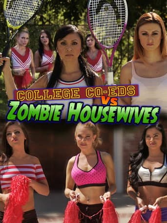College Coeds vs. Zombie Housewives poster