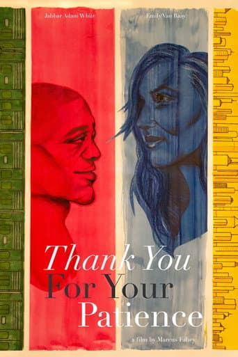 Thank You for Your Patience poster