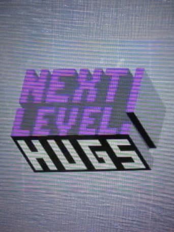 Next Level: Hugs! poster