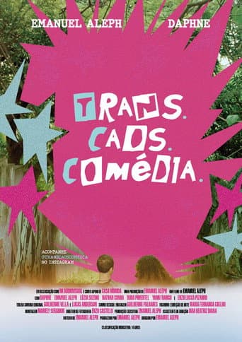 Trans. Caos. Comédia. poster