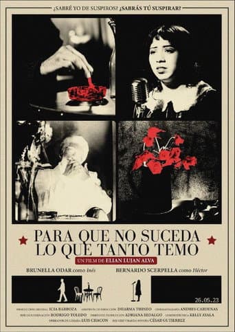 Para Que No Suceda Lo Que Tanto Temo poster
