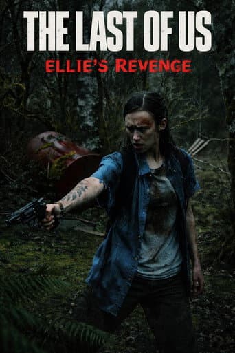 The Last of Us: Ellie's Revenge poster